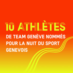 Team Genève en force à la Nuit du sport genevois 2026